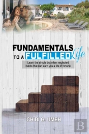 Fundamentals To A Fulfilled Life
