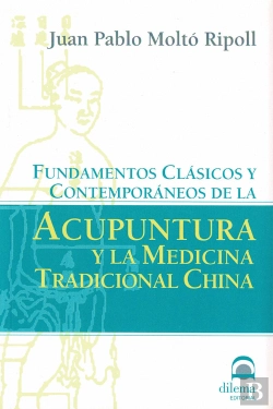 Bertrand.pt - Fundamentos Clásicos Y Contemporáneos De Acupuntura Y La