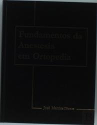 Fundamentos da Anestesia em Ortopedia