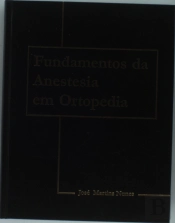 Fundamentos da Anestesia em Ortopedia