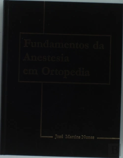 Bertrand.pt - Fundamentos da Anestesia em Ortopedia