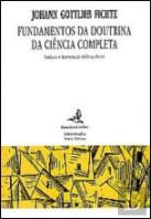 Fundamentos da Doutrina da Ciência Completa