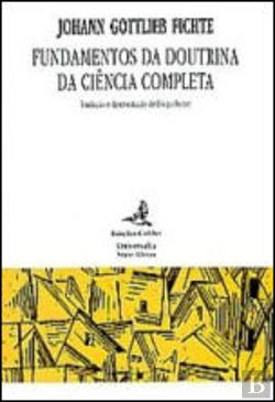 Bertrand.pt - Fundamentos da Doutrina da Ciência Completa