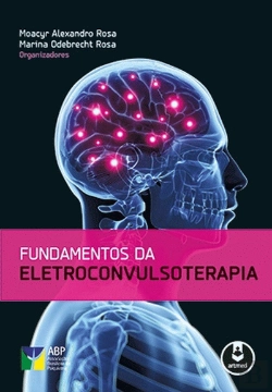 Bertrand.pt - Fundamentos da Eletroconvulsoterapia