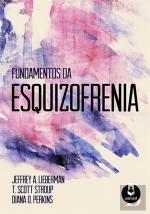 Fundamentos da Esquizofrenia