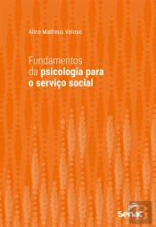 Fundamentos Da Psicologia Para O Serviço Social