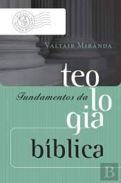 Fundamentos Da Teologia Bíblica