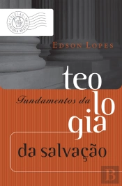 Fundamentos Da Teologia Da Salvação