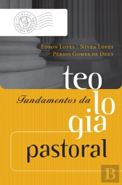 Fundamentos Da Teologia Pastoral