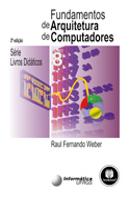 Fundamentos de Arquitetura de Computadores - 3.ª Edição