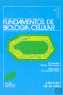 Bertrand.pt - Fundamentos De Biolog¡A Celular