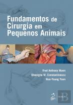Fundamentos de Cirurgia em Pequenos Animais