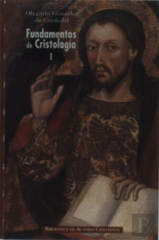 Fundamentos De Cristología. I: El Camino