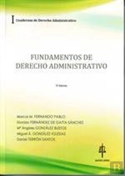 Bertrand.pt - Fundamentos De Derecho Administrativo : Cuadernos De Derecho Administrativo I