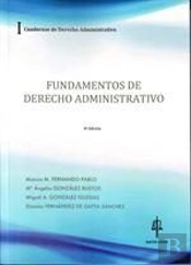 Fundamentos De Derecho Administrativo : Cuadernos De Derecho Administrativo I