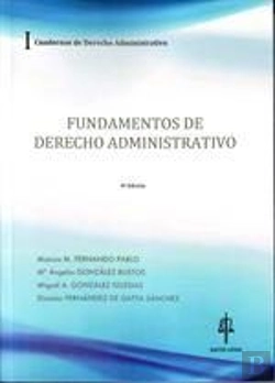 Bertrand.pt - Fundamentos De Derecho Administrativo : Cuadernos De Derecho Administrativo I