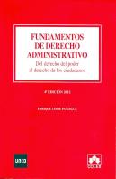 Fundamentos De Derecho Administrativo. Del Derecho Del Poder Al Derecho De Los Ciudadanos