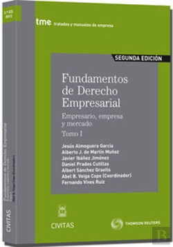 Bertrand.pt - Fundamentos De Derecho Empresarial (I) - Empresario, Empresa Y Mercado. Tomo I