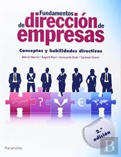 Fundamentos De Dirección De Empresas. Conceptos Y Habilidades Directivas