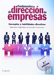 Fundamentos De Dirección De Empresas. Conceptos Y Habilidades Directivas