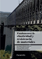 Fundamentos De Elasticidad Y Resistencia De Materiales