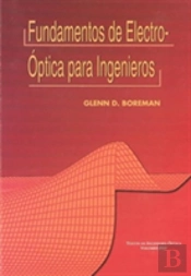 Fundamentos De Electro-Ptica Para Ingenieros/Fundamentos De Electro-Optica Para Ingenieros