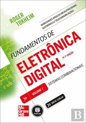 Fundamentos de Eletrônica Digital - Sistemas Combinacionais