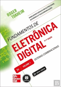Bertrand.pt - Fundamentos de Eletrônica Digital - Sistemas Combinacionais