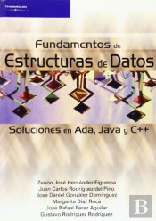 Fundamentos De Estructuras De Datos. Soluciones En Ada, Java Y C++