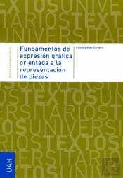 Fundamentos De Expresión Gráfica Orientada A La Representación De Piezas