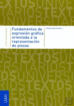 Bertrand.pt - Fundamentos De Expresión Gráfica Orientada A La Representación De Piezas