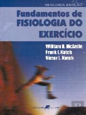 Fundamentos de Fisiologia do Exercício + Guia de Estudo para o Aluno do Fundamentos de Fisiologia do
