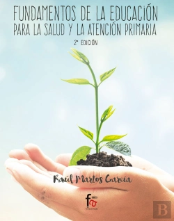 Bertrand.pt - Fundamentos De La Educacion Para La Slud Y La Atencion Primaria-2 Edicion