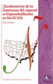 Fundamentos De La Enseñanza Del Español A Hispanohablantes En Los Ee.Uu.