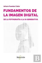 Fundamentos De La Imagen Digital