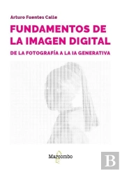 Fundamentos De La Imagen Digital