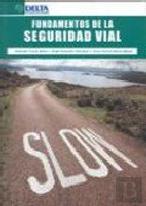 Fundamentos De La Seguridad Vial