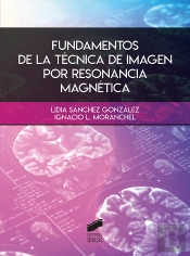 Fundamentos De La Técnica De Imagen Por Resonancia Magnética
