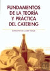 Fundamentos De La Teoría Y Práctica Del Catering