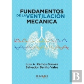 Fundamentos De La Ventilacion Mecanica