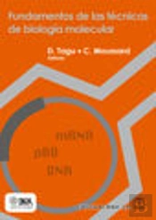 Fundamentos De Las Técnicas De Biología Molecular