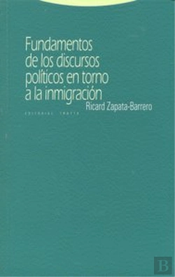 Bertrand.pt - Fundamentos De Los Discursos Políticos En Torno A La Inmigración