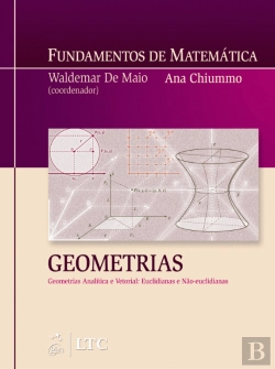 Bertrand.pt - Fundamentos de Matemática - Geometrias | Geometrias Analítica e Vetorial