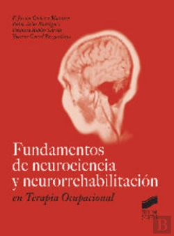 Bertrand.pt - Fundamentos De Neurociencia Y Neurorrehabilitación En Terapia Ocupacional