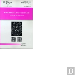Bertrand.pt - Fundamentos De Neurociencias. Prácticas De Laboratorio