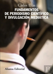 Fundamentos De Periodismo Científico Y Divulgación Mediática