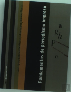 Bertrand.pt - Fundamentos De Periodismo Impreso