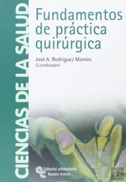 Bertrand.pt - Fundamentos De Práctica Quirúrgica