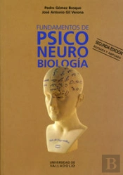 Fundamentos De Psiconeurobiología. 2ª Ed. - 1ª Reimp.