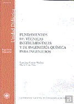 Bertrand.pt - Fundamentos De Técnicas Instrumentales Y De Ingeniería Química Para Ingenieros